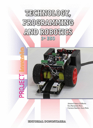 TECHNOLOGY, PROGRAMMING AND ROBOTICS 3º ESO - PROJECT INVENTA