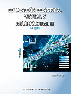 EDUCACION PLASTICA, VISUAL Y AUDIOVISUAL 4º ESO - TEORIA