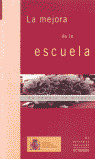MEJORA DE LA ESCUELA, LA