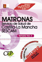 TEMARIO VOL. II. OPOSICIONES MATRONAS. SERVICIO DE SALUD DE CASTILLA-LA MANCHA (