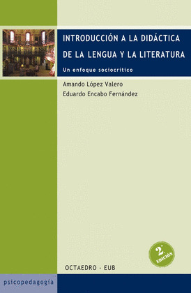 INTRODUCCION A LA DIDACTICA DE LA LENGUA Y LA LITERATURA