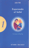 ESPERANDO AL BEBE