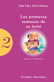 PRIMERAS SEMANAS DE SU BEBE, LAS