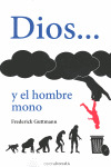 DIOS...Y EL HOMBRE MONO