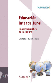 EDUCACION INTERCULTURAL -VISION CRITICA DE LA CULTURA