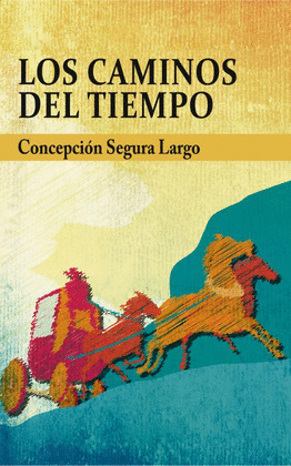 LOS CAMINOS DEL TIEMPO