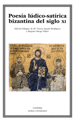 POESIA LUDICO-SATIRICA BIZANTINA DEL SIGLO XI
