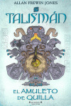 TALISMAN. EL AMULETO DE QUILLA