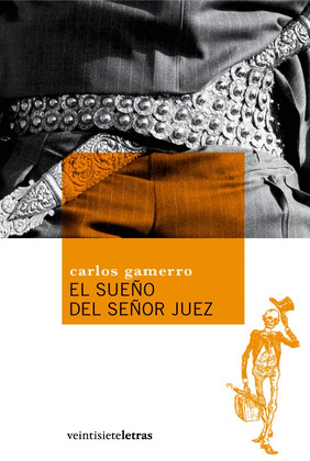 SUEÑO DEL SEÑOR JUEZ, EL