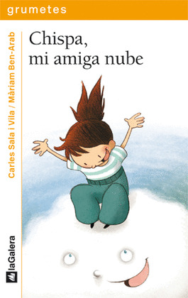 GRUMETES CHISPA MI AMIGA NUBE