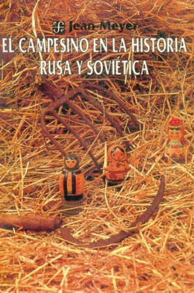CAMPESINO EN LA HISTORIA RUSA Y SOVIETICA, UN.
