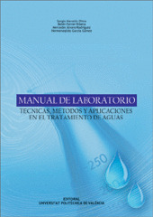MANUAL DE LABORATORIO. TÉCNICAS, MÉTODOS Y APLICACIONES EN EL TRATAMIENTO DE AGU