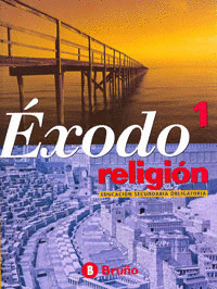 EXODO, 1. RELIGIÓN 1º ESO
