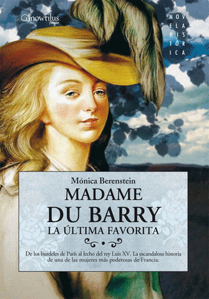 MADAME DU BARRY: LA ÚLTIMA FAVORITA