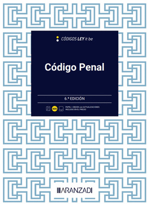 CODIGO PENAL (LEYITBE) 6 EDICION