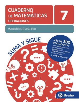 7 MULTIPLICACIÓN POR VARIAS CIFRAS