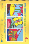 INTELIGENCIA Y TALENTO, EDUCACIÓN INFANTIL, 4 AÑOS. CUADERNO