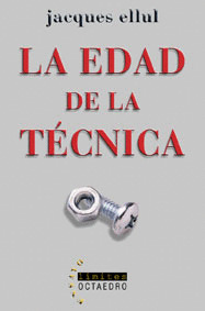 EDAD DE LA TECNICA, LA