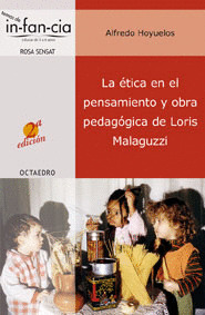 ETICA EN EL PENSAMIENTO Y OBRA PEDAGOGICA DE LORIS MALAGUZZI