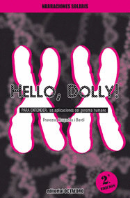 HELLO,DOLLY PARA ENTENDER LAS APLICACIONES DEL GENOMA HUMANO