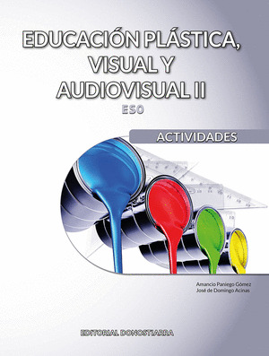 ESO 2 EDUCACIÓN PLÁSTICA, VISUAL  II - ACTIVIDADES (2022)