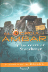 CIRCULO AMBAR Y LAS VOCES DE STONEHENGE, EL