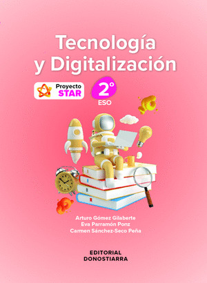 TECNOLOGIA Y DIGITALIZACION 2º ESO - PROYECTO STAR