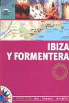 IBIZA Y FORMENTERA (PLANO-GUIA SIN FRONTERAS, 2008)