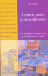 APRENDER JUNTOS ALUMNOS DIFERENTES. EQUIPOS APRENDIZAJE