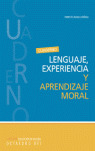 LENGUAJE, EXPERIENCIA Y APRENDIZAJE MORAL  CUADERNO