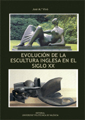 EVOLUCIÓN DE LA ESCULTURA INGLESA EN EL SIGLO XX