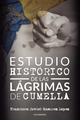 ESTUDIO HISTORICO DE LAS LAGRIMAS DE CUMELLA