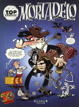 TOP COMIC MORTADELO, Nº 029: BAJO EL BRAMIDO DEL TRUENO. SU VIDA PRIVADA