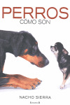 PERROS. COMO SON