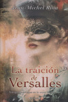 TRAICION DE VERSALLES, LA