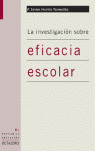 INVESTIGACION SOBRE EFICACIA ESCOLAR, LA/22