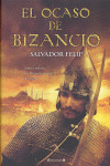 OCASO DE BIZANCIO, EL