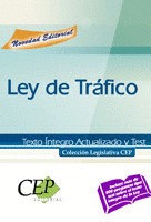 LEY DE TRÁFICO. TEXTO ÍNTEGRO ACTUALIZADO Y TEST. COLECCIÓN LEGISLATIVA OPOSICIO