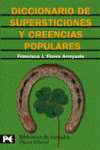 DICCIONARIO DE SUPERSTICIONES Y CREENCIAS POPULARES
