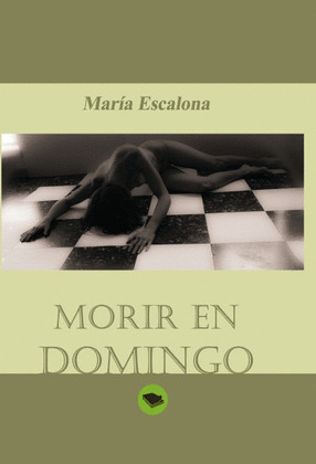 MORIR EN DOMINGO