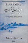 SENDA DEL CHAMAN, LA