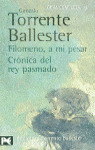 FILOMENO A MI PESAR - CRONICA DEL REY PASMADO