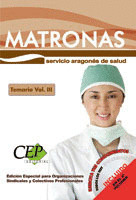 TEMARIO VOL. III. OPOSICIONES MATRONAS SERVICIO ARAGONÉS DE SALUD. EDICIÓN ESPEC