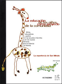 EDUCACION DE LOS NIÑOS COMO PROYECTO DE LA COMUNIDAD, LA