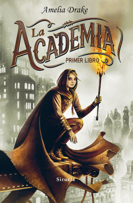 ACADEMIA, LA (PRIMER LIBRO)