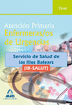 ENFERMEROS DE URGENCIAS DE ATENCIÓN PRIMARIA DEL IB-SALUT. TEST.