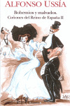 BOHEMIOS Y MALVADOS. COÑONES DEL REINO DE ESPAÑA II *** EDIC. B. ***