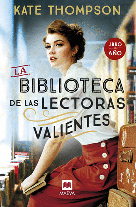 BIBLIOTECA DE LAS LECTORAS VALIENTES, LA