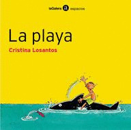 ESPACIOS 06. LA PLAYA (A PARTIR DE 2 AÑOS)
