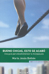 BUENO CHICAS, ESTO SE ACABO (MENOPAUSIA)